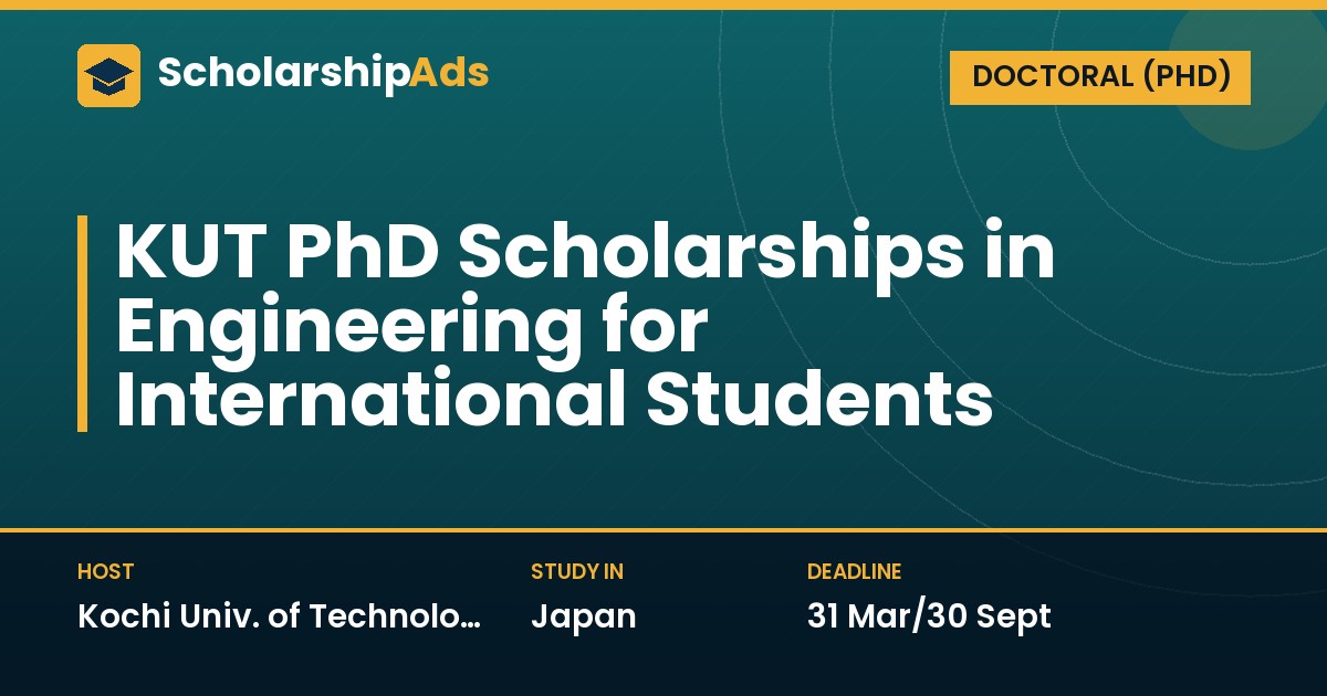 KUT Special Scholarship Program (SSP) for PhD in Engineering in Japan