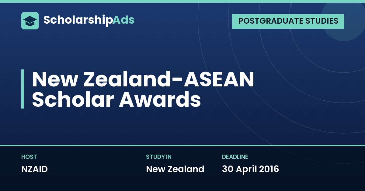 New Zealand-ASEAN Scholar Awards for Postgraduate Study