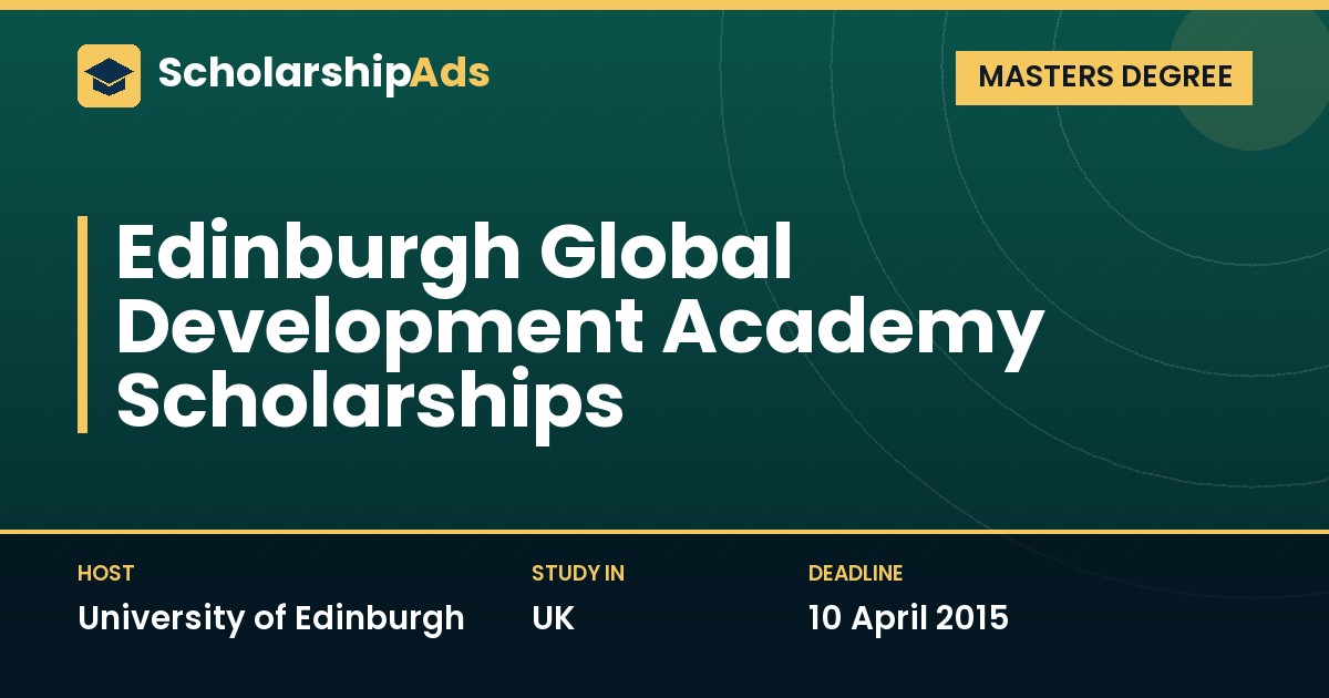 Edinburgh Global Development Academy Scholarships for Masters Study