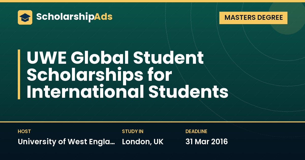 UWE Global Student Scholarships for International Students at University of West England