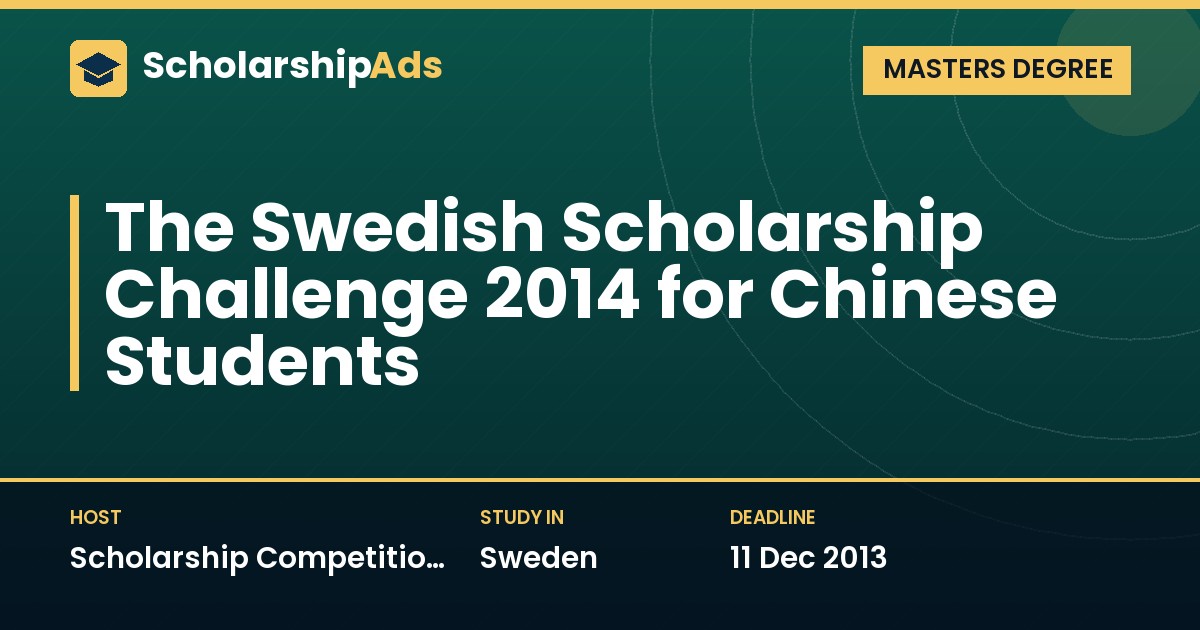 Swedish Scholarship Challenge 2014 for Chinese Students