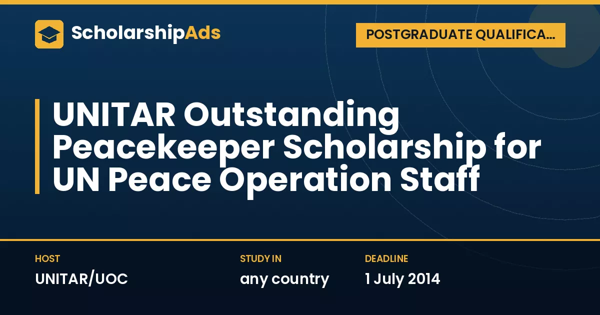 UNITAR Outstanding Peacekeeper Scholarship for UN Peace Operation Staff
