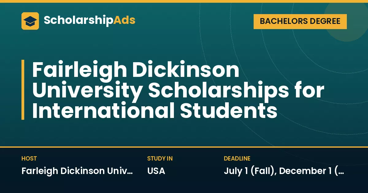 Fairleigh Dickinson University Scholarships for International Students