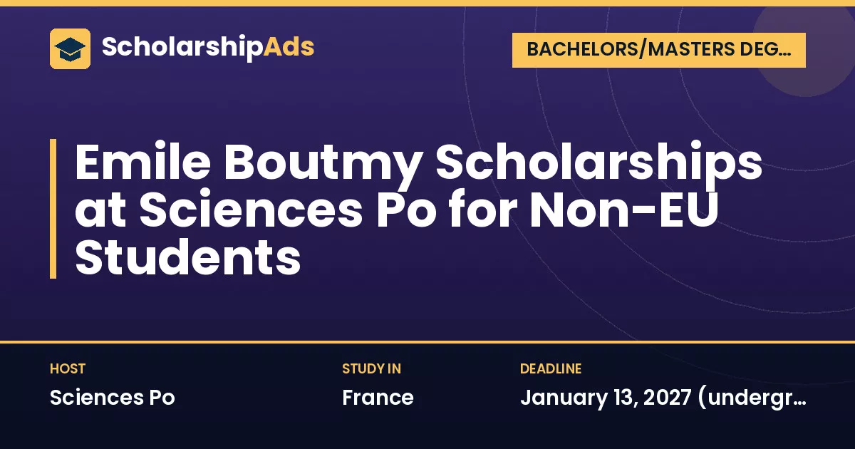 Emile Boutmy Scholarships at Sciences Po for Non-EU Students