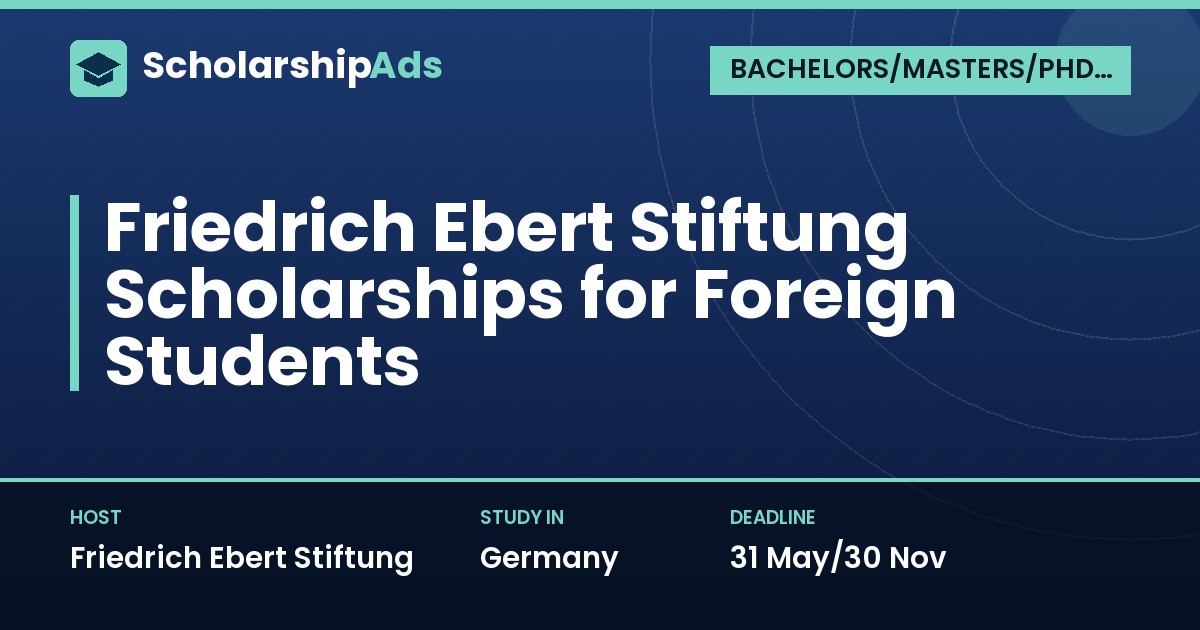 Friedrich Ebert Stiftung Scholarships for Foreign Students