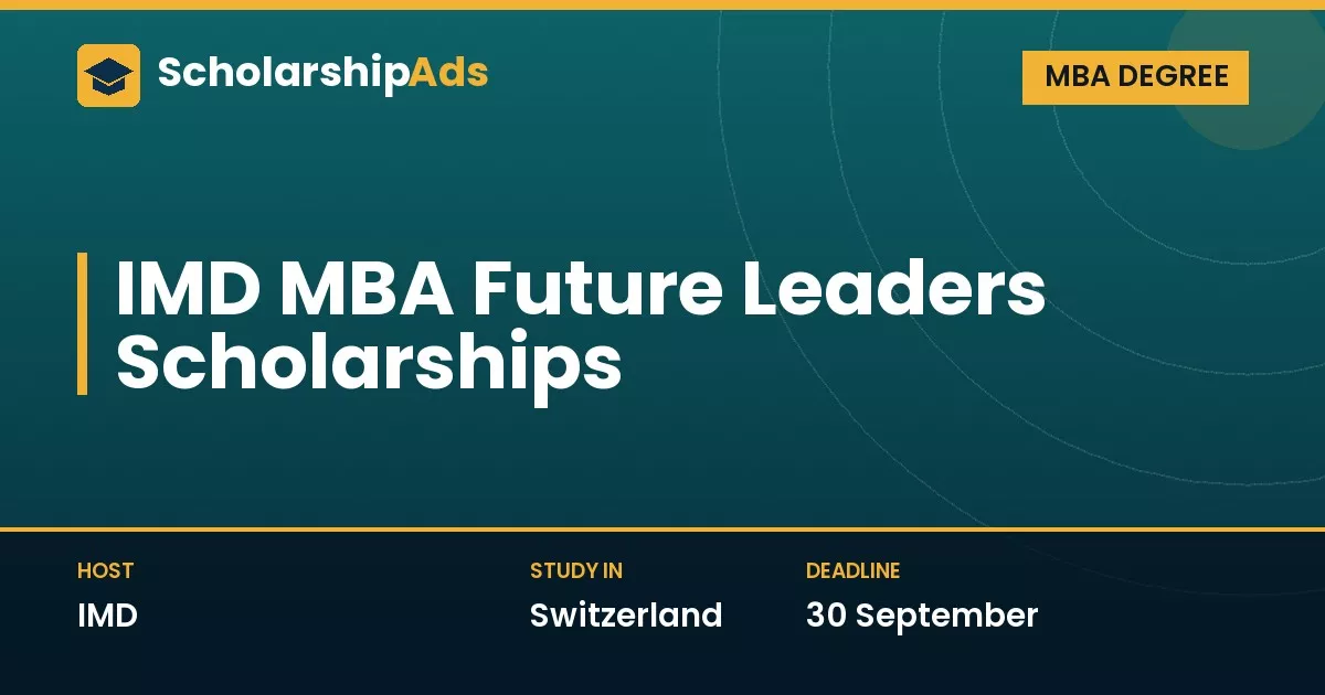 IMD MBA Future Leaders Scholarships for MBA Study in Switzerland