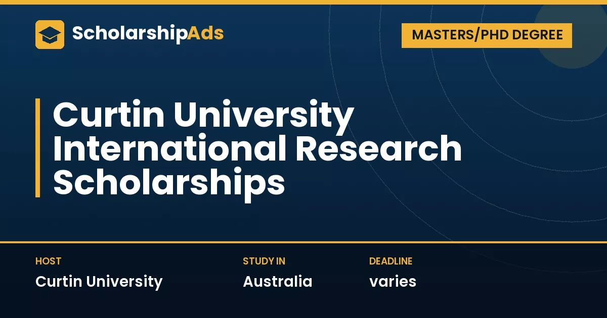 Curtin University International Research Scholarships (Masters/PhD, Australia)