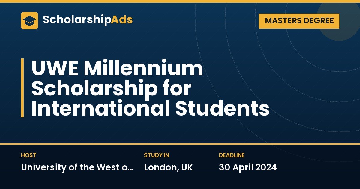 UWE Millennium Scholarship for International Students at University of the West of England