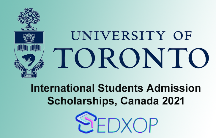 University Of Toronto International Students Admission Scholarships, Canada