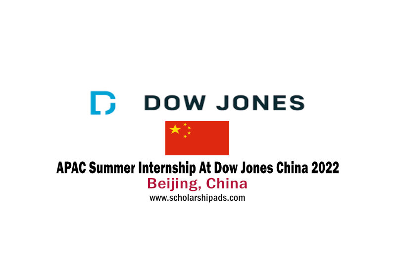 APAC Summer Internship At Dow Jones China 2022