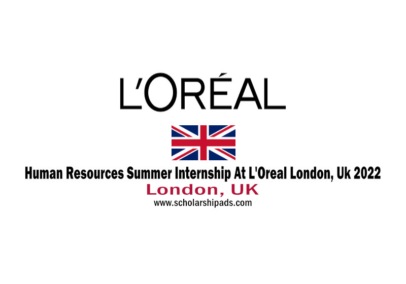 Human Resources Summer Internship At L'Oreal London, Uk 2022