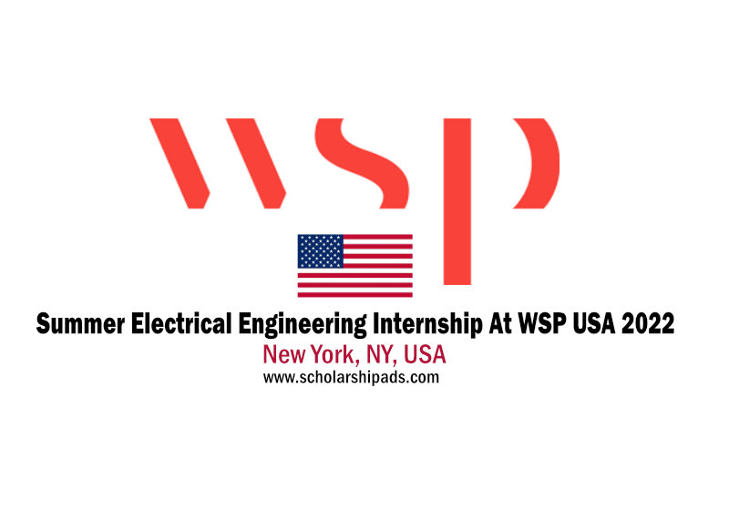 Summer Electrical Engineering Internship At WSP USA 2022