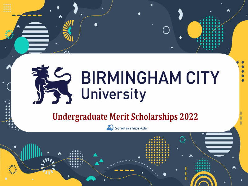 Undergraduate Merit Scholarships At Birmingham City University, UK 2022