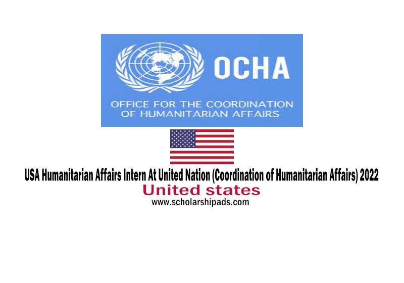 Usa Humanitarian Affairs Intern At United Nation Coordination Of Humanitarian Affairs 2022 2247